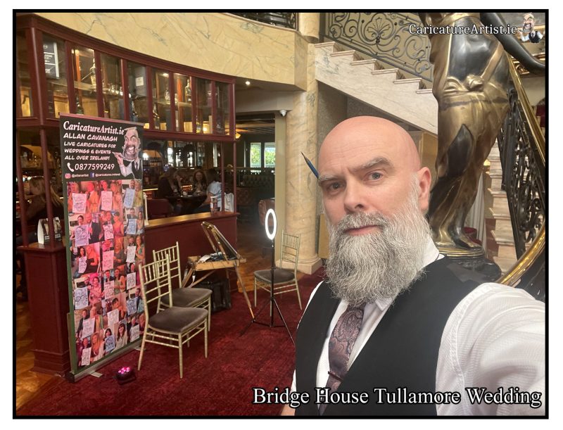 Tullamore Wedding Entertainment: Caricature Artist Allan Cavanagh in Bridge House Hotel Tullamore Offaly