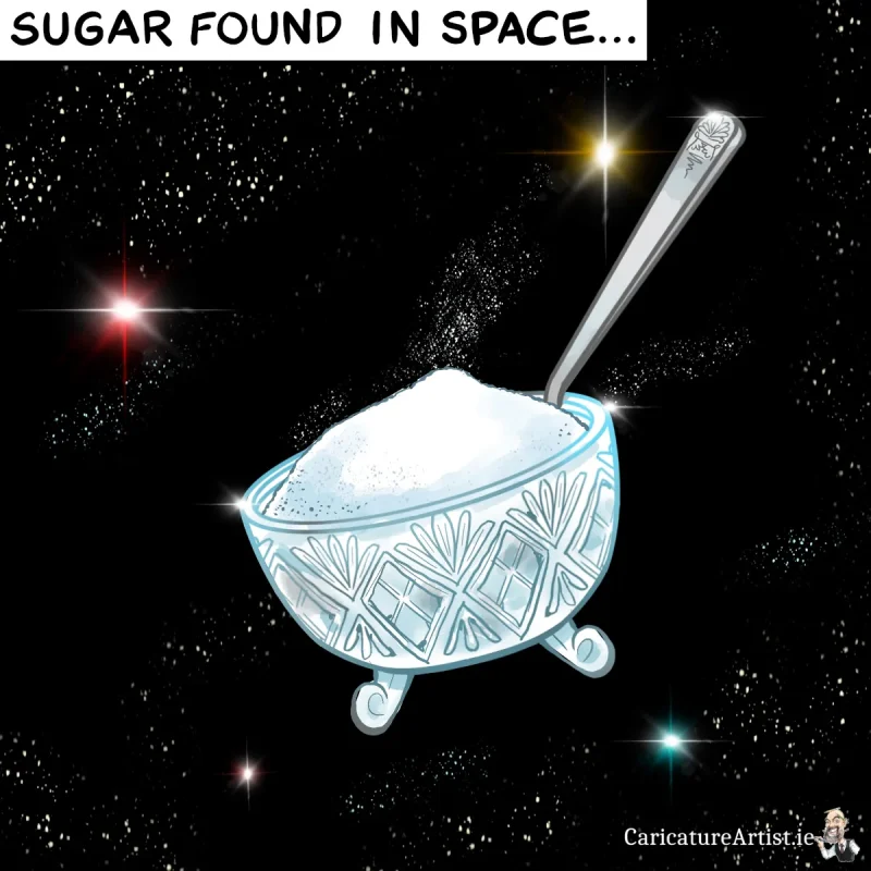 Science Cartoon Sugar Found in Space Science Cartoon Sugar Found in Space. Image depicts a crystal sugar bowl full of sugar with a silver sugar spoon sticking out, floating in space. Headline reads Sugar found in space.